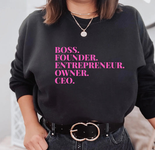 Limited Edition Boss. Founder. Entrepreneur. Owner. CEO. Crewneck Sweatshirt