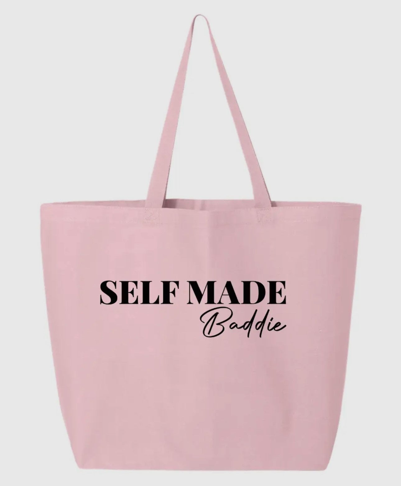 Self Made Baddie Tote Bag